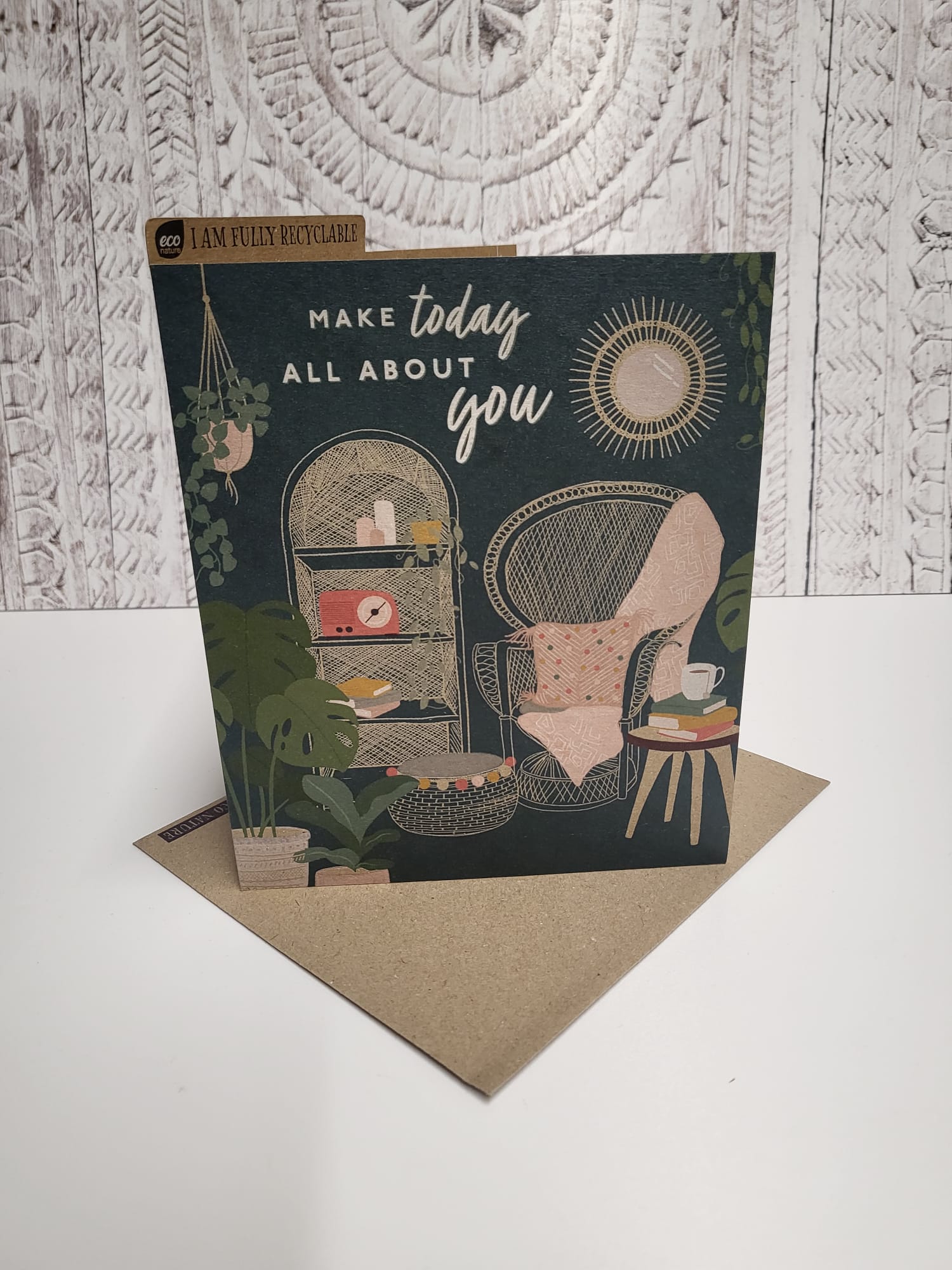 'Make Today All About You' Fully Recyclable Greeting Card