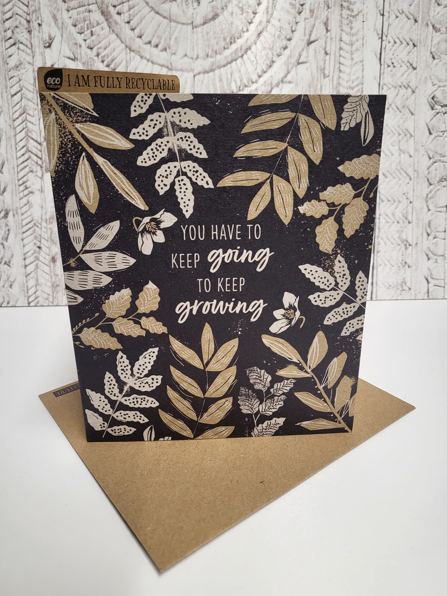 'You Have To Keep Going To Keep Growing' Fully Recyclable Greeting Card