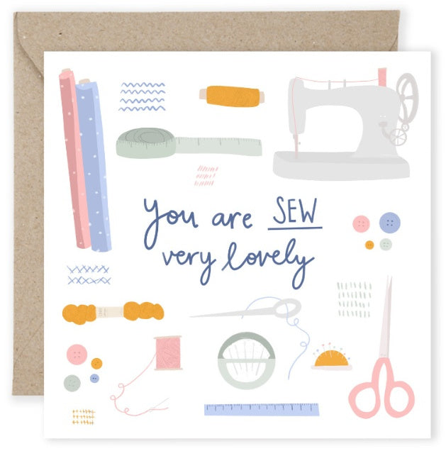 You are Sew very lovely card
