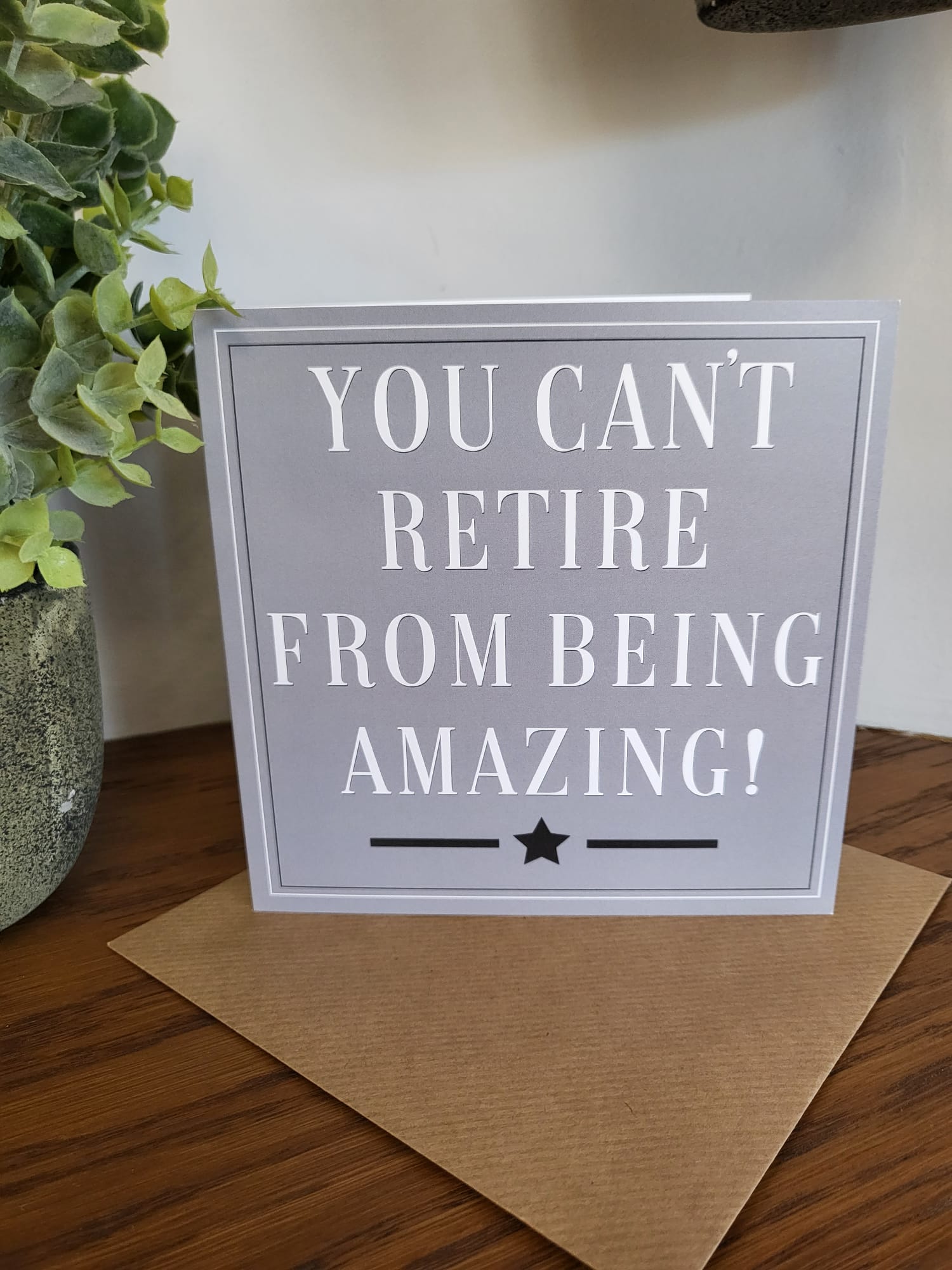 You Can't Retire from Being Amazing Card